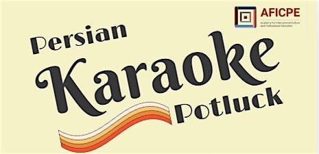 Persian Karaoke -  Joint with Homa Foundation, 19 October | Event in Lake Forest | AllEvents