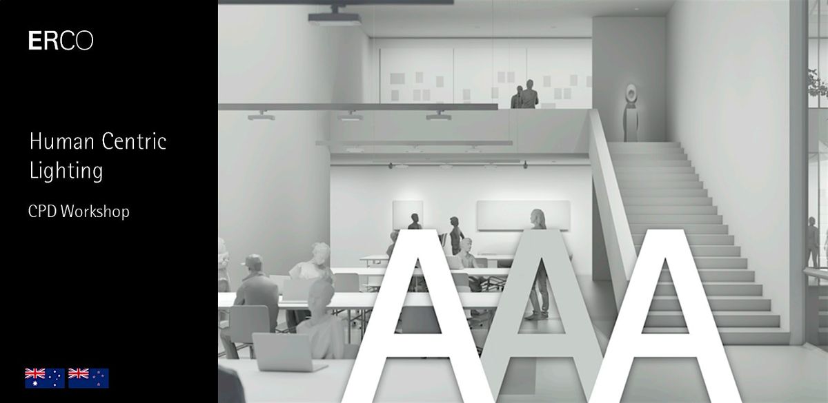 ERCO Human Centric Lighting CPD Workshop (3 pts) - Sydney, 19 August | Event in North Sydney | AllEvents