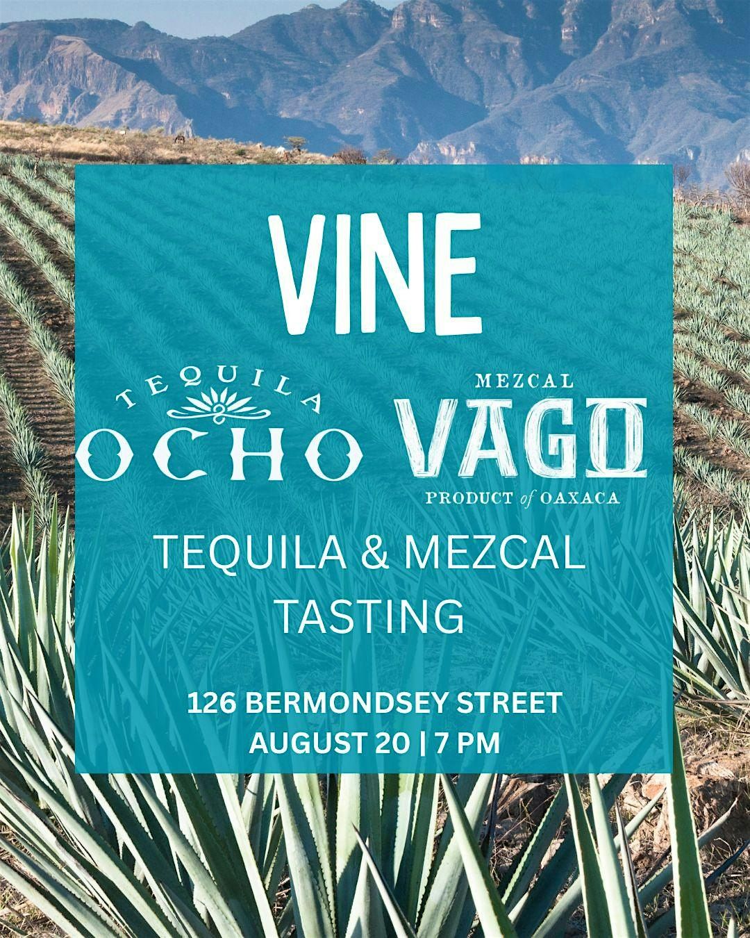 Ocho Tequila and Vago Mezcal Tasting, 20 August | Event in London | AllEvents