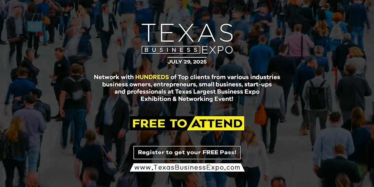 Texas Business Expo, 29 July | Event in Houston | AllEvents
