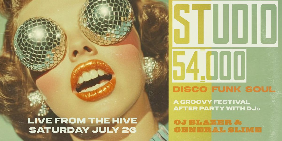 Studio 54,000 w/ OJ Blazer & General Slime - Aftival '25, 26 July | Event in Sandpoint | AllEvents