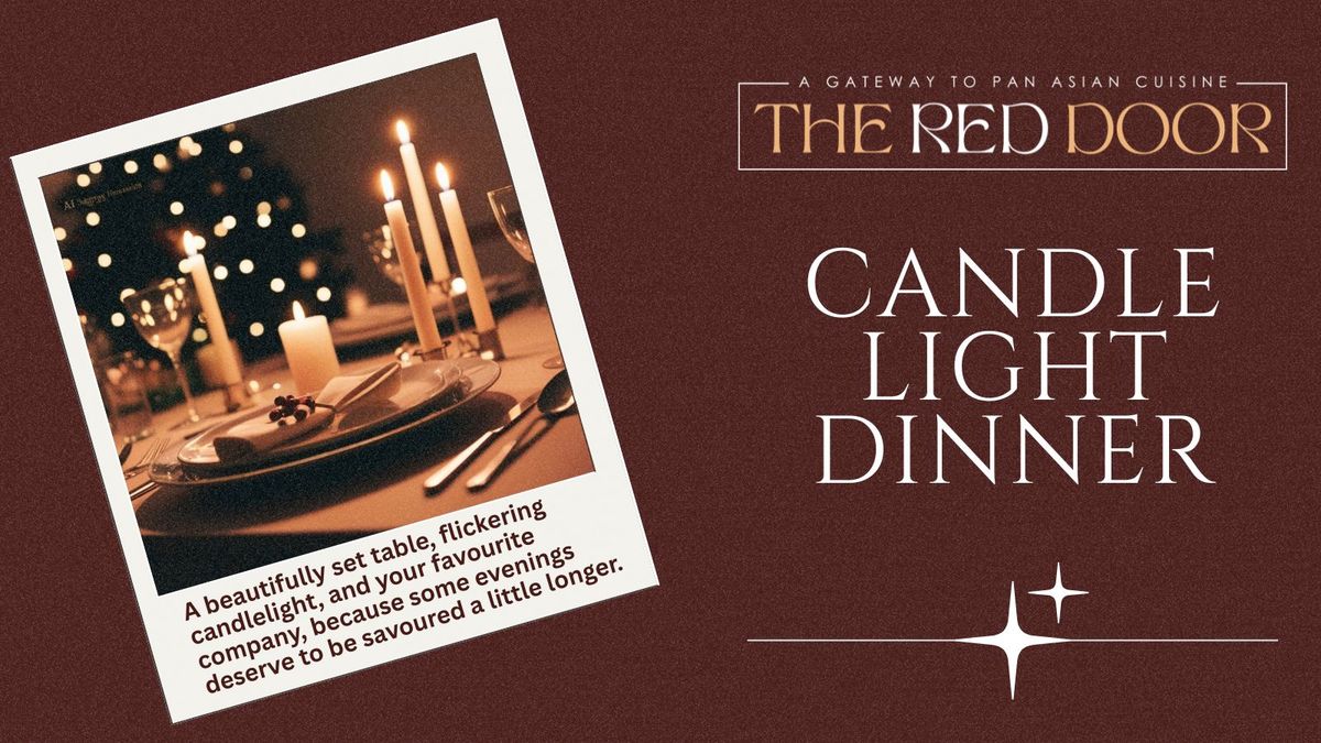 Candle Light Dinner ft. Red Door