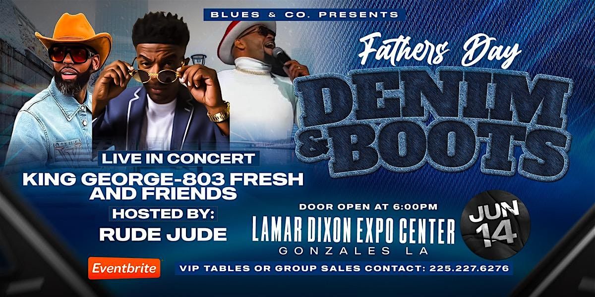 KING GEORGE, 803 Fresh and Friends Live In Concert, 14 June | Event in Gonzales | AllEvents