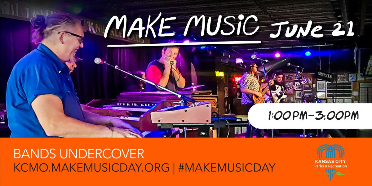 Make Music Day Kansas City Bands Undercover, 21 June | Event in Kansas City | AllEvents