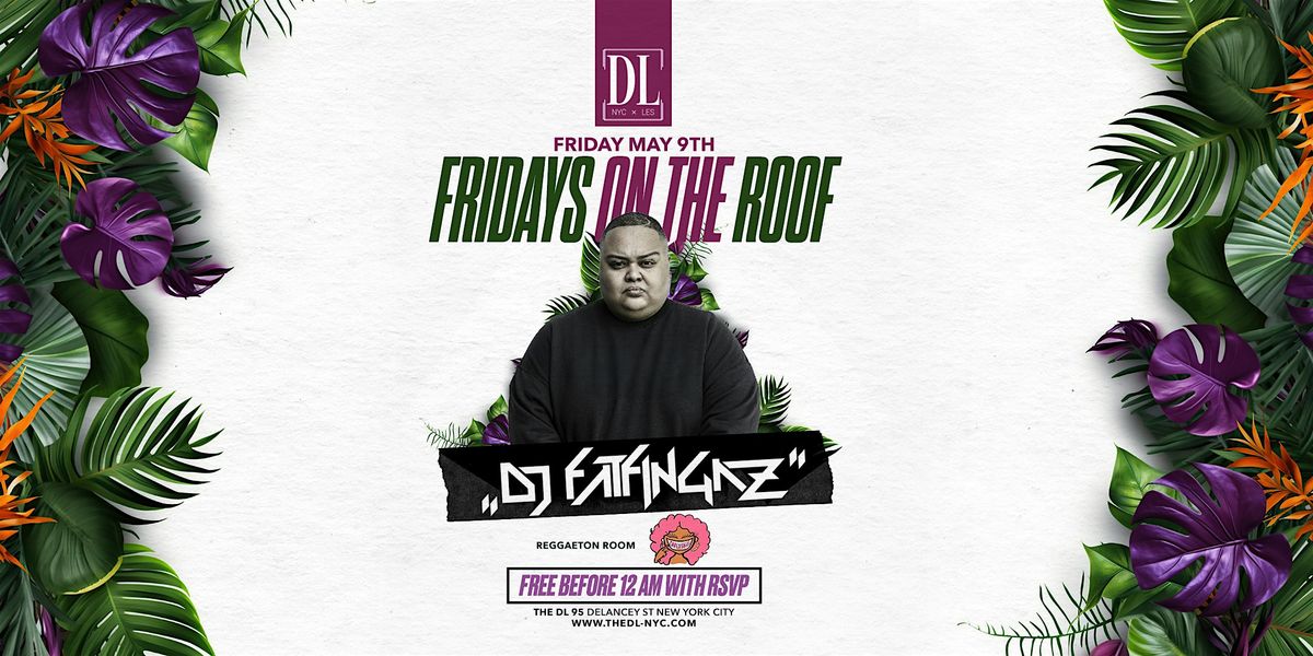 Fridays at the DL NYC | Event in New York | AllEvents