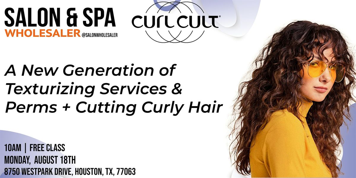 Curl Cult: A New Generation of Texturizing Services & Perms, 18 August | Event in Houston | AllEvents