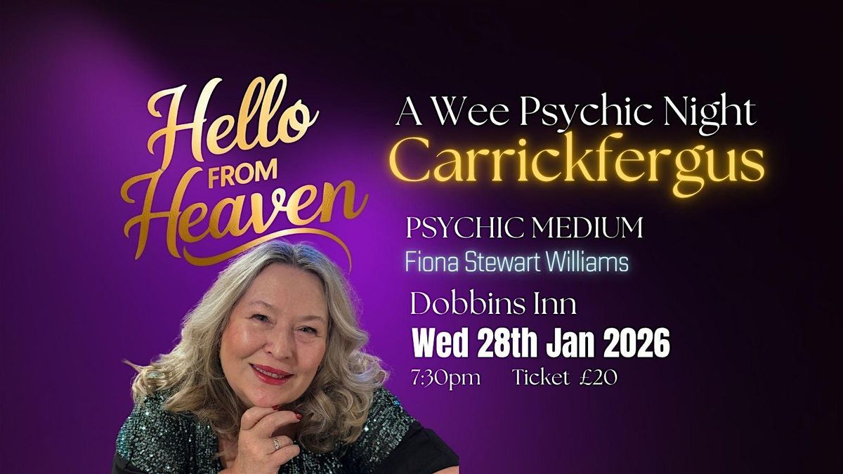 A Wee Psychic Night in Carrickfergus at Dobbins Inn - Hello from Heaven, 28 January | Event in Carrickfergus