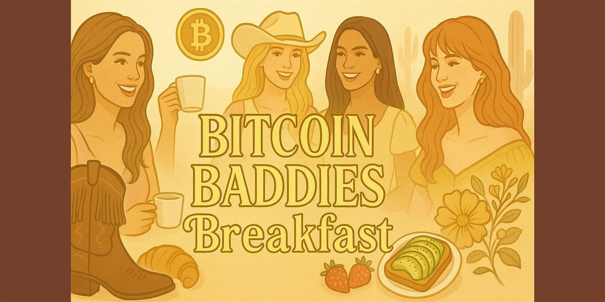 Bitcoin Baddies Breakfast, 28 June | Event in Calgary | AllEvents