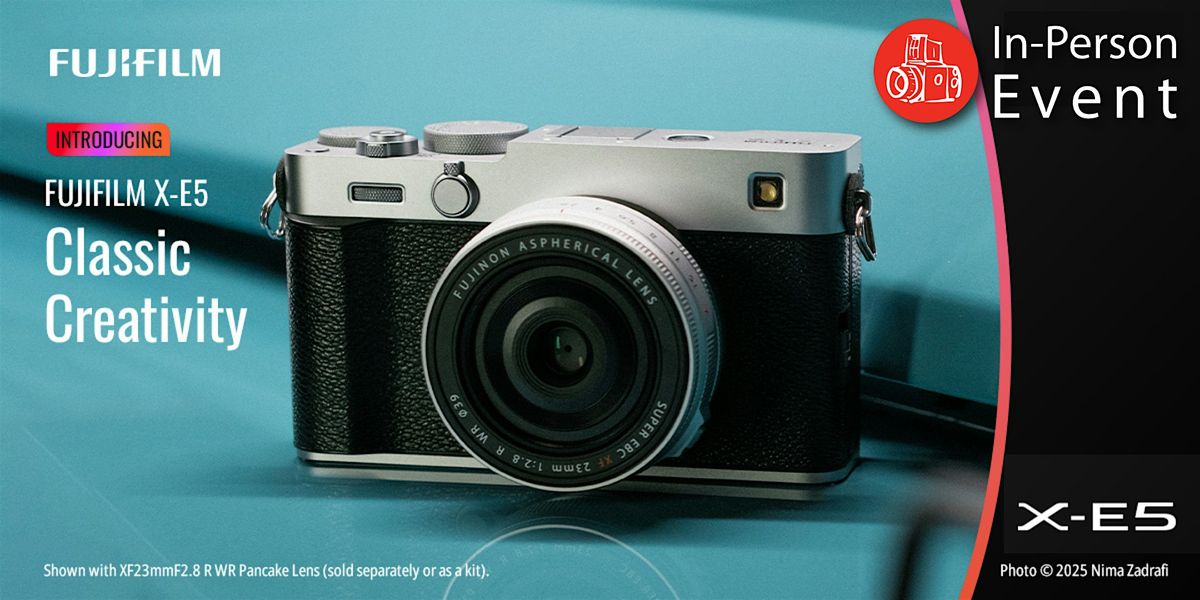 FUJIFILM X-E5 Touch & Try Demo Day, 15 August | Event in Calgary | AllEvents