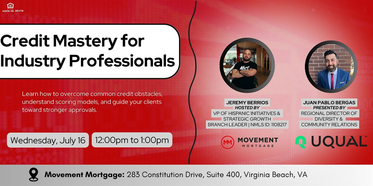 Credit Mastery: Helping More Buyers Get Home-Ready with Movement + UQUAL, 16 July | Event in Virginia Beach