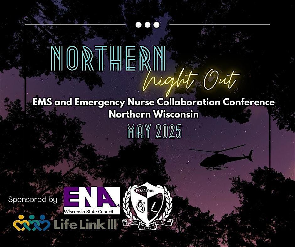 Northern Night Out - By ENA and FOAMfrat, 15 May | Event in Rhinelander | AllEvents