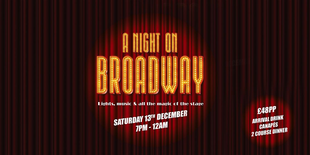 A Night On Broadway Manchester Hall, 13 December | Event in Greater | AllEvents