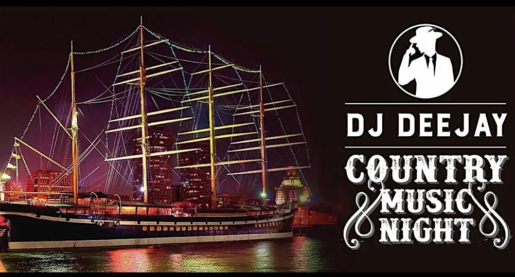 DJ Deejay’s Country Music Night Moshulu Boat Party!, 28 June | Event in Philadelphia | AllEvents