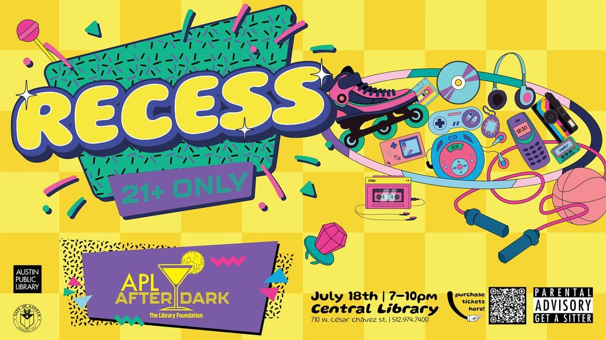 APL After Dark: Recess, 18 July | Event in Austin | AllEvents