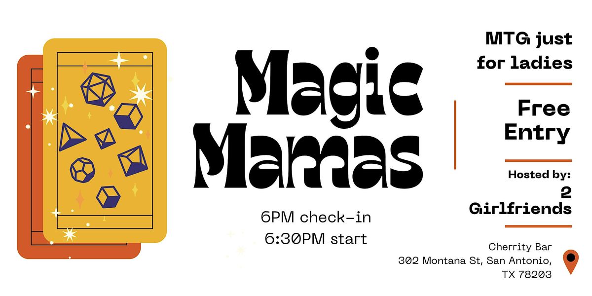 Magic Mamas (MTG Commander for ladies) | Event in San Antonio | AllEvents
