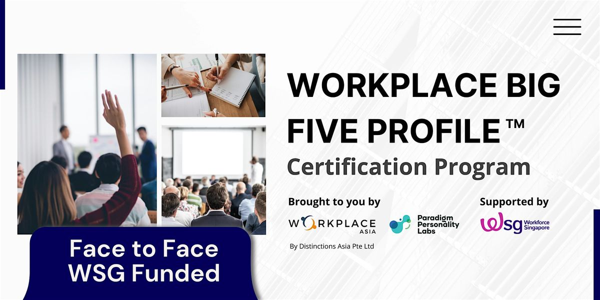 [29 & 30 Jan 2026] WorkPlace Big Five Profile Certification Program, 29 January | Event in Singapore | AllEvents