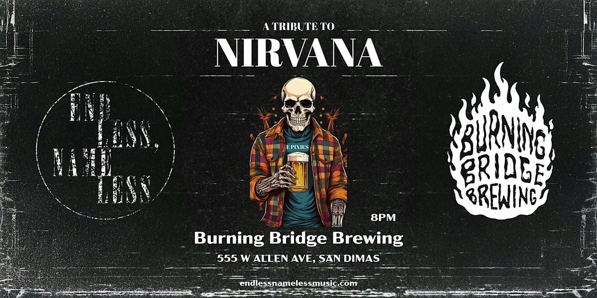 Nirvana tribute @ Burning Bridge Brewing - San Dimas, 15 August | Event in San Dimas | AllEvents