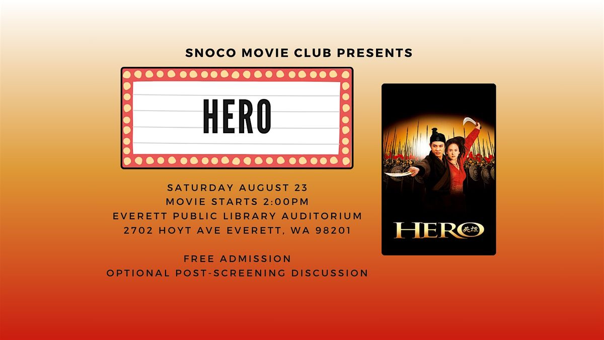 Movie Screening & Discussion - Hero (2002), 23 August | Event in Everett | AllEvents