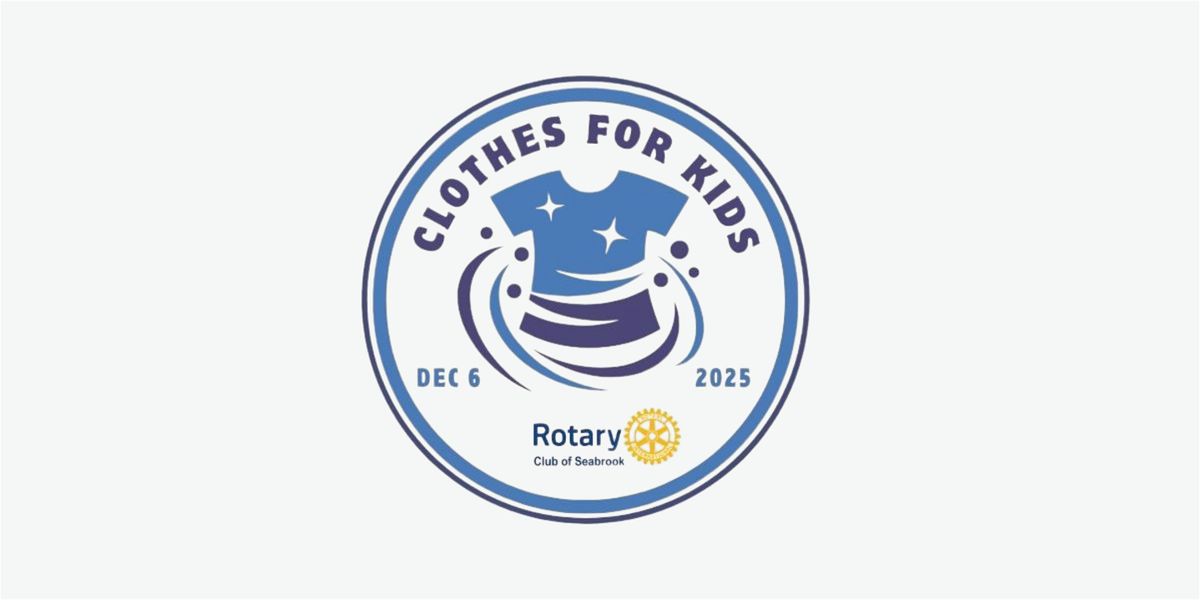 2025 Clothes for Kids Presented by  Seabrook Rotary, 6 December | Event in Clear Lake Shores | AllEvents