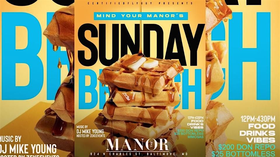 MIND YOUR MANOR'S SUNDAY BRUNCH, 17 August | Event in Baltimore | AllEvents