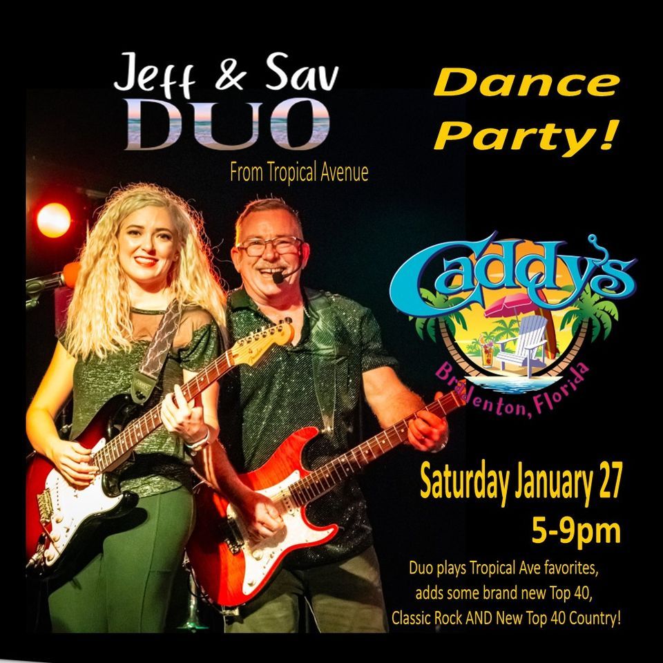 Jeff & Sav Duo (from Tropical Avenue) Caddys Bradenton, Caddy's