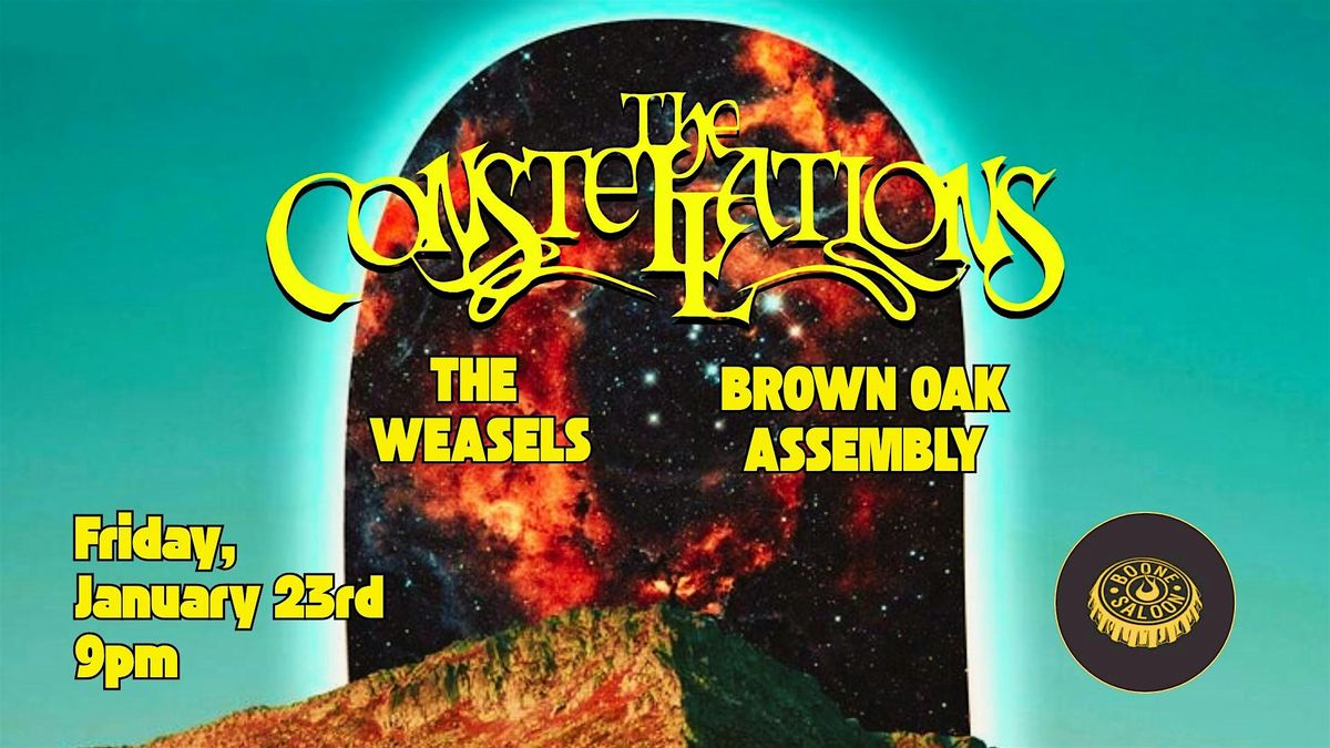 The Constellations + The Weasels + Brown Oak Assembly @ Boone Saloon, 23 January | Event in Boone | AllEvents