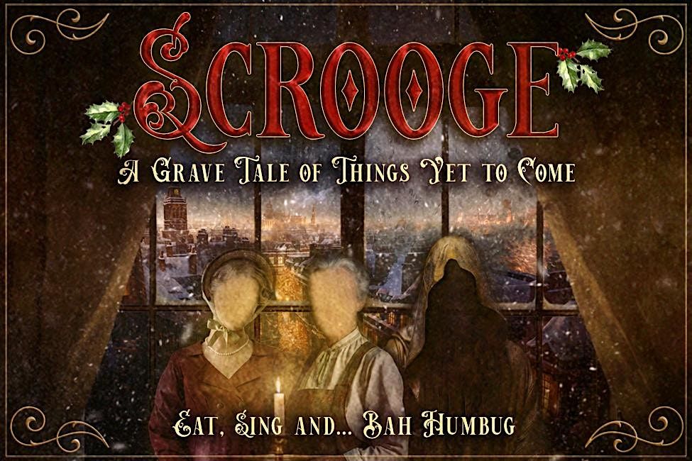 Scrooge - A Grave Tale of Things Yet To Come, 21 November | Event in Plymouth | AllEvents