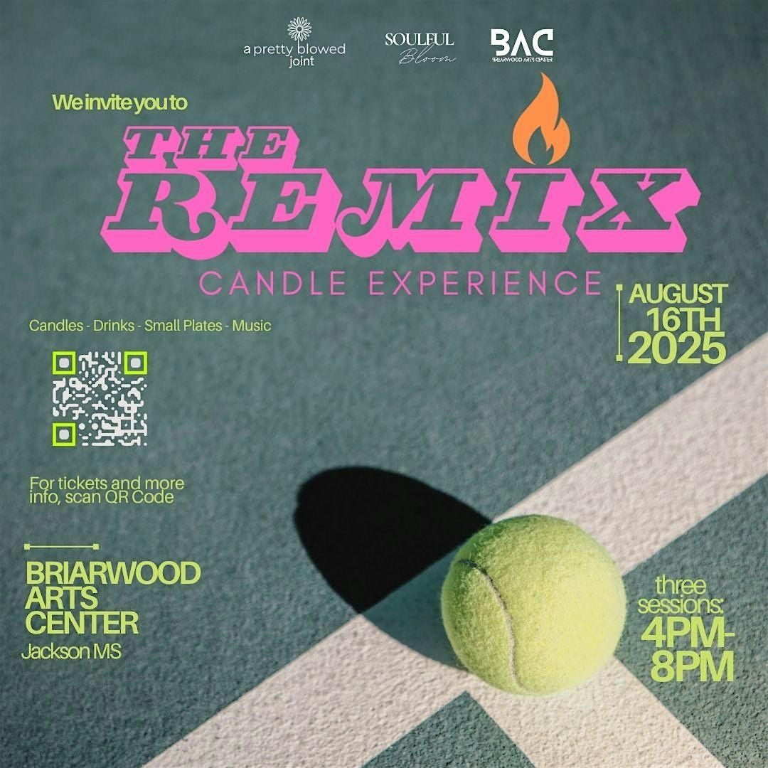The Remix Candle Experience, 16 August | Event in Jackson | AllEvents