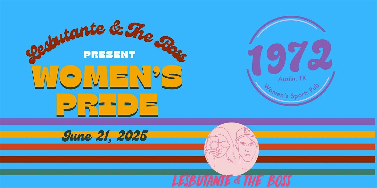 2025 L&B WOMEN'S PRIDE PARTY - AUSTIN, TX, 21 June | Event in Austin | AllEvents