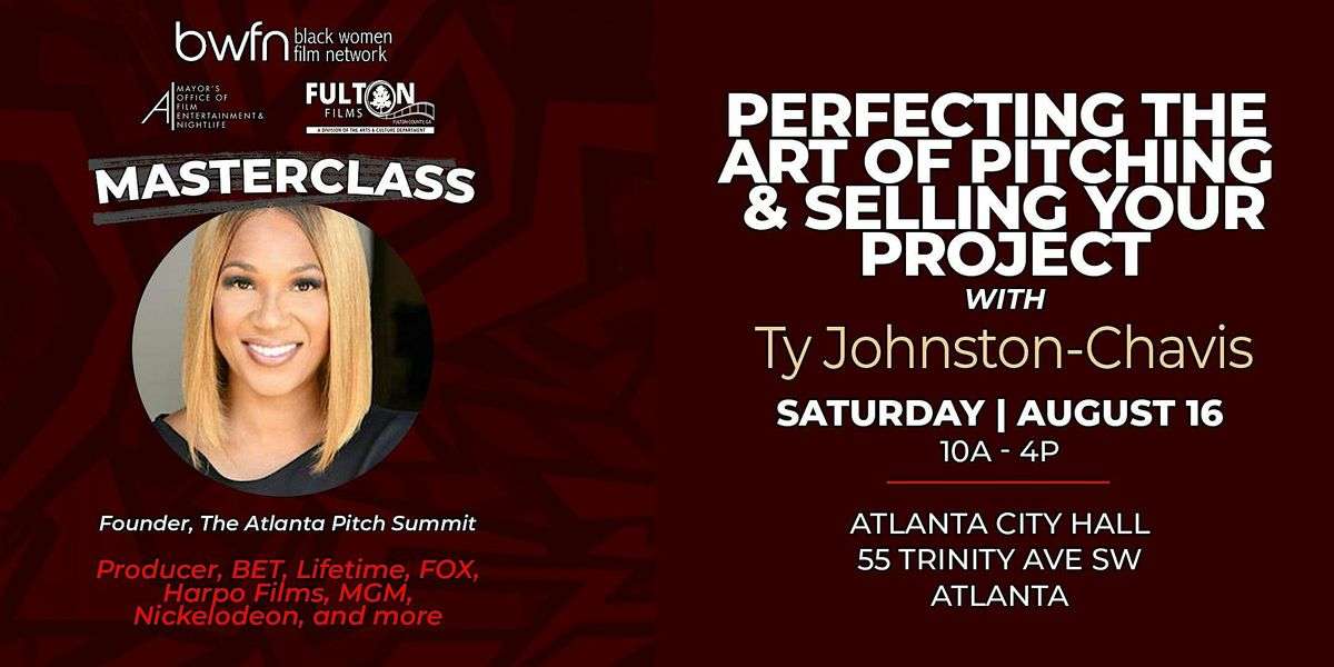 Masterclass: Pitch Perfect with Ty Johnston- Chavis, 16 August | Event in Atlanta | AllEvents