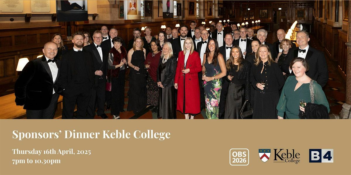 OBS2026 Gold Sponsors’ Dinner Brought to you by Keble College, 16 April | Event in Oxford | AllEvents