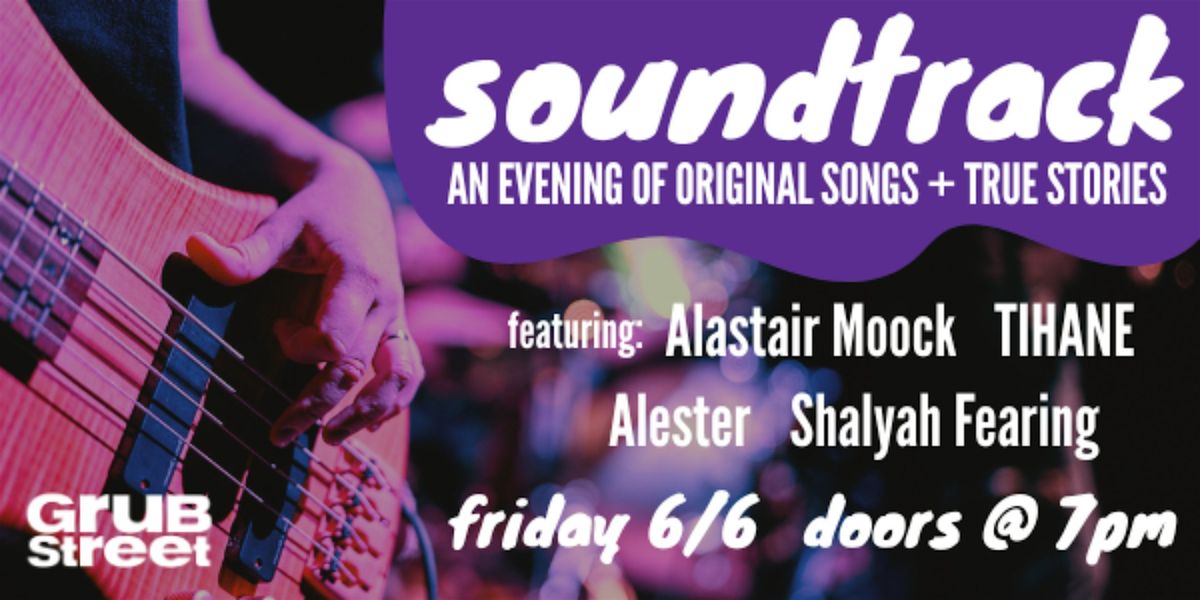Soundtrack: An Evening of Original Songs and True Stories, 6 June | Event in Boston | AllEvents