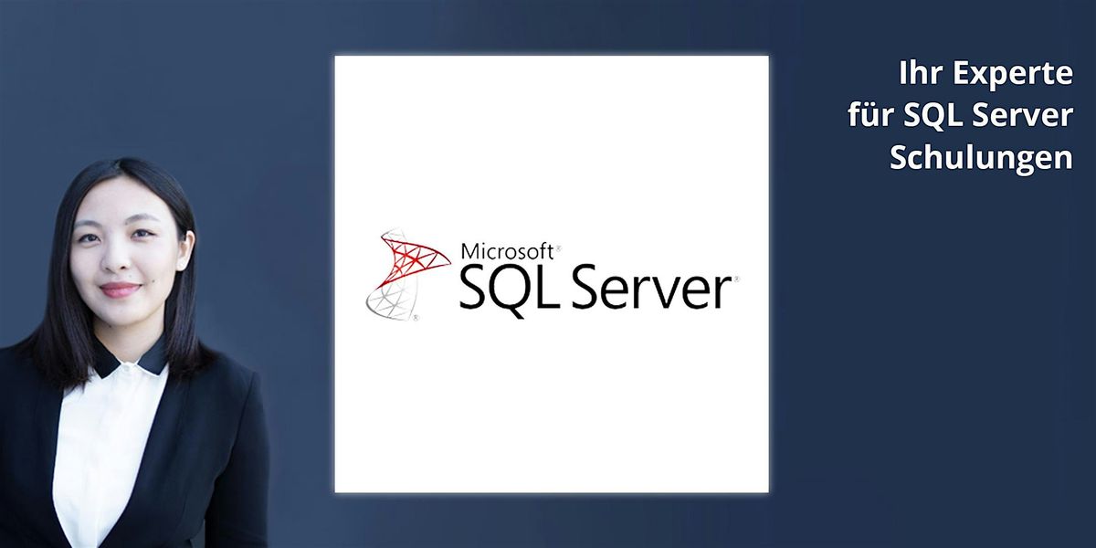 Microsoft SQL Server kompakt - Schulung in Salzburg | Event in Salzburg | AllEvents