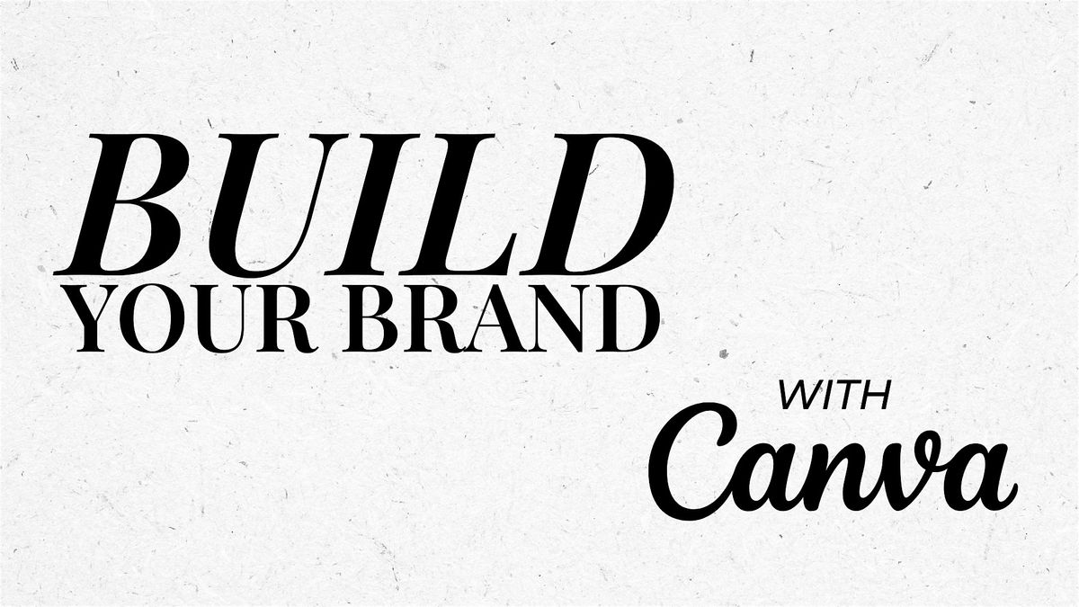 Build Your Brand with Canva Free Workshop, 20 October | Event in Rochester | AllEvents