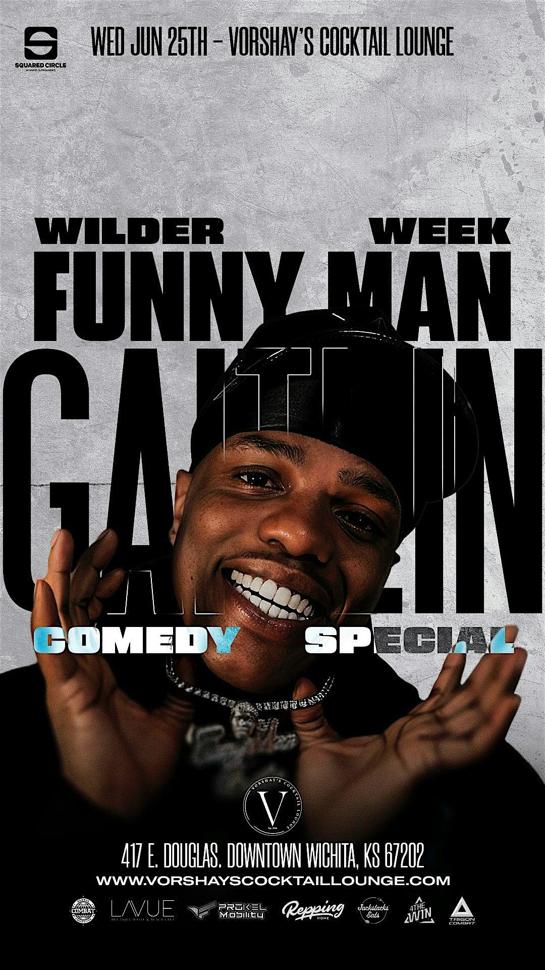 Funny Man Gaitlin Live at Vorshay's!, 25 June | Event in Wichita | AllEvents