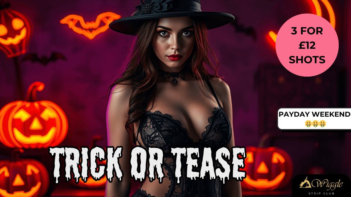 TRICK OR TEASE HALLOWEEN PARTY at Wiggle Strip Club, 1 November | Event in Bournemouth | AllEvents