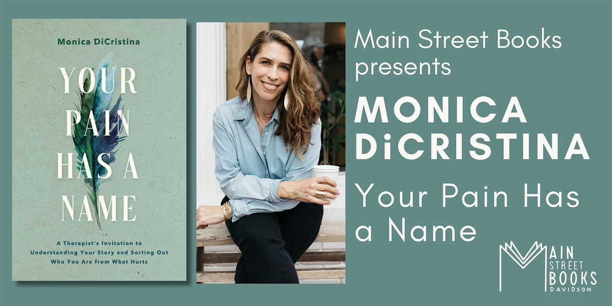 Monica DiCristina: YOUR PAIN HAS A NAME, 14 August | Event in Davidson | AllEvents