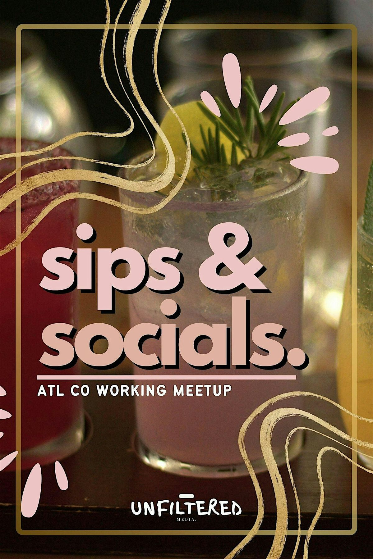 ATL Co-Working Event | Sips & Socials - Powered by Unfiltered Media, 13 August | Event in Brookhaven | AllEvents