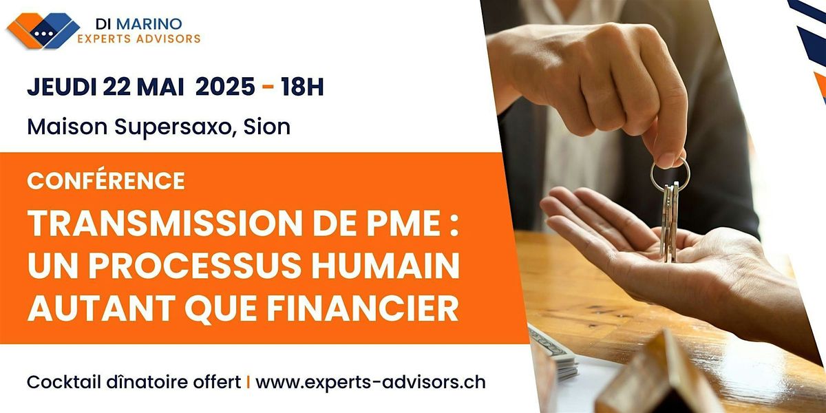 Transmission de PME: Un processus humain autant que financier, 22 May | Event in Sion | AllEvents