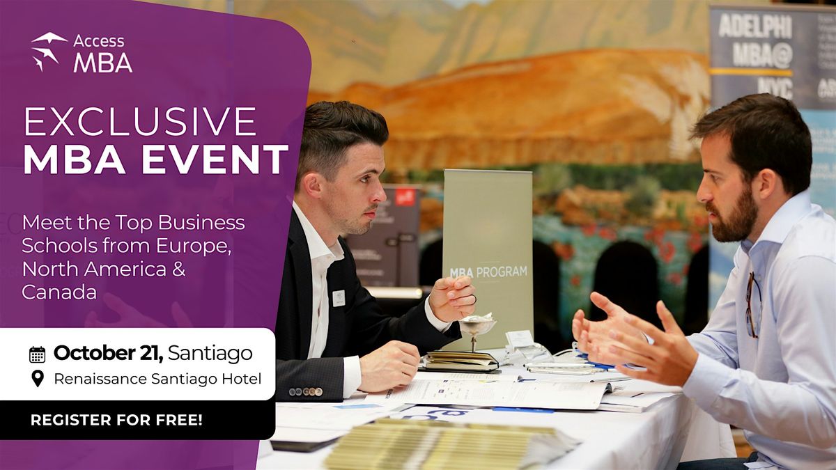 Access MBA Santiago – One-to-One Meetings with Top Business Schools, 21 October | Event in Vitacura | AllEvents