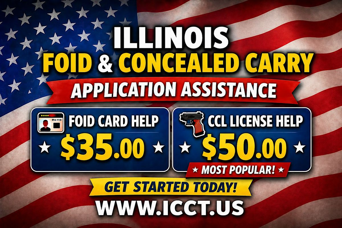 Illinois FOID & CCL Application Assistance, Illinois Concealed Carry ...