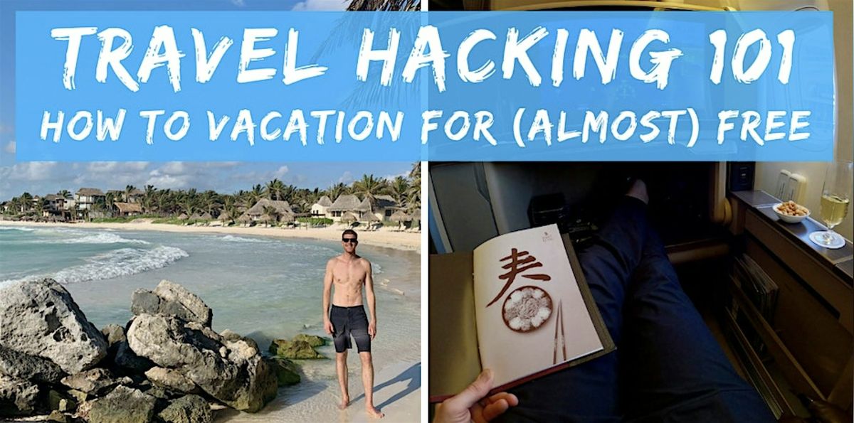Travel Hacking 101 - How to Vacation for (Almost) Free (Credit Card Hacks), 6 October | Event in Denver | AllEvents