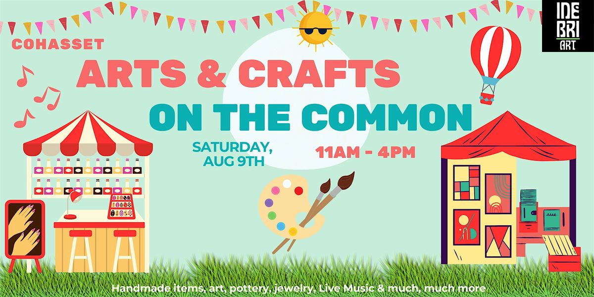 Aug Cohasset Arts & Crafts on the Common 2025, 9 August | Event in Cohasset | AllEvents