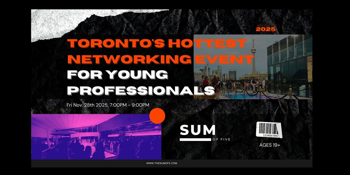 Toronto's Hottest Networking Event For Young Professionals, 28 November | Event in Toronto | AllEvents