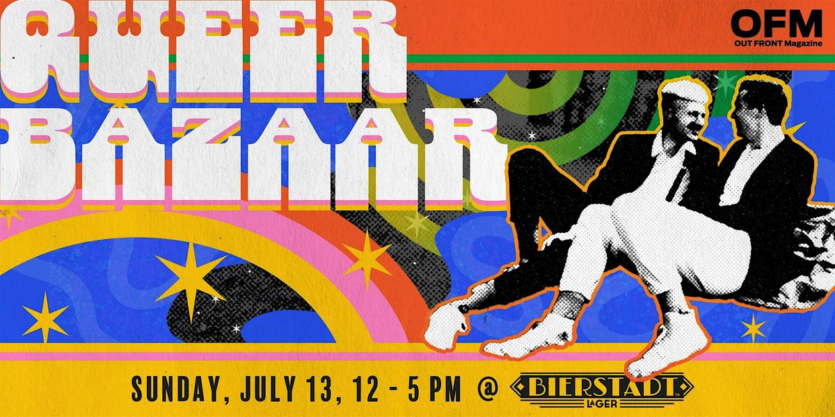 Queer Bazaar - presented by OUT FRONT Magazine | Event in Denver | AllEvents