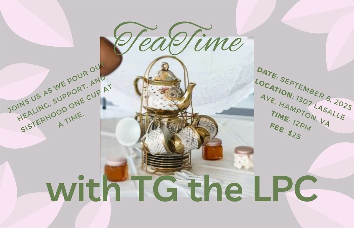 TeaTime with TG the LPC, 6 September | Event in Hampton | AllEvents
