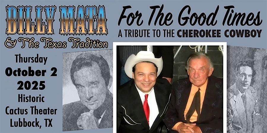 For the Good Times: Tribute to Ray Price - Billy Mata & The Texas Tradition, 2 October | Event in Lubbock