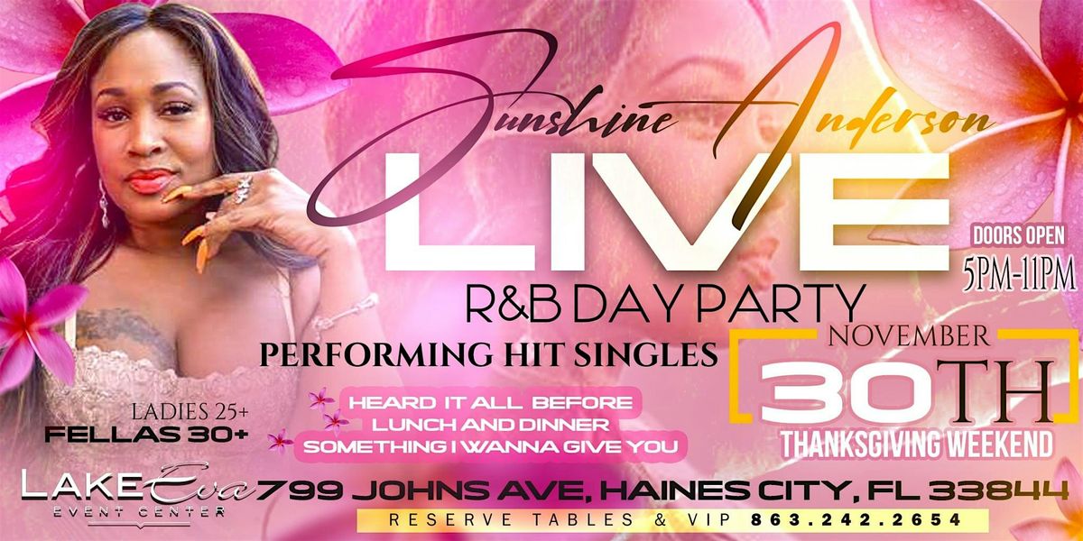 R &B Day Party Sunshine Anderson LIVE, 30 November | Event in Haines City | AllEvents
