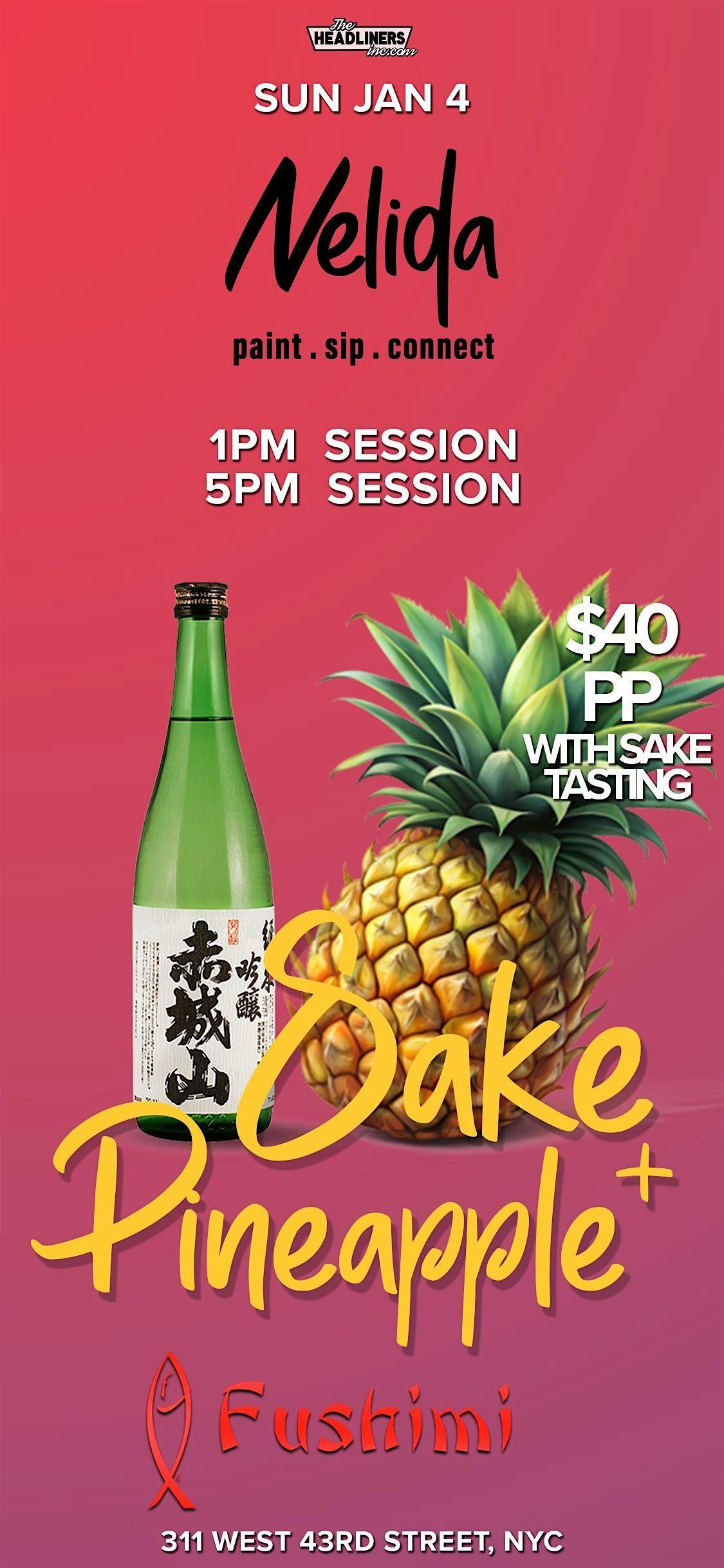 “Yeah Baby! Sake, Pineapple & Paint”, 4 January | Event in New York | AllEvents
