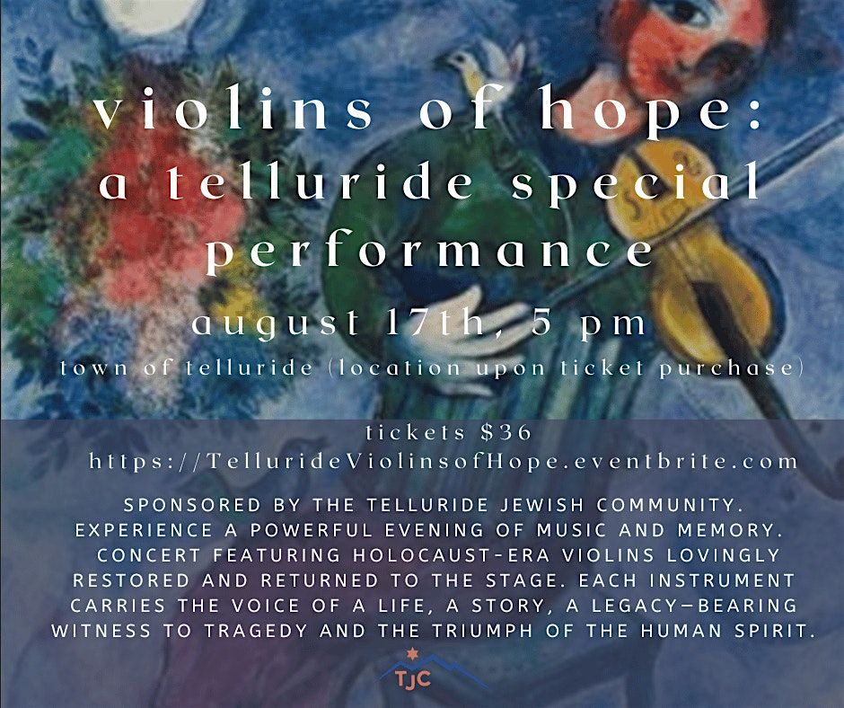 Violins of Hope: A Concert of Remembrance and Resilience, 17 August | Event in Telluride | AllEvents